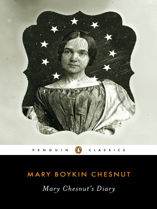 Title details for Mary Chesnut's Diary by Mary Boykin Chesnut - Available